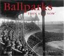 Ballparks Then and Now (Compact) (Then & Now Thunder Bay)