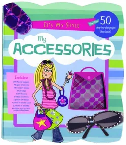 It's My Style: My Accessories