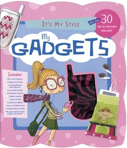 It's My Style: My Gadgets Kit