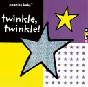 Amazing Baby: Twinkle, Twinkle!