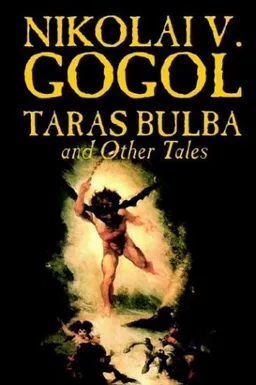 Taras Bulba and Other Tales