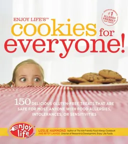 עטיפת הספר Enjoy Life's Cookies for Everyone!: 150 Delicious Gluten-Free Treats that are Safe for Most Anyone with Food Allergies, Intolerances, and Sensitivities מאת Leslie Hammond