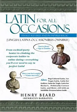 עטיפת הספר Latin for All Occasions מאת Henry Beard