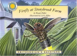 Firefly at Stonybrook Farm (Smithsonian's Backyard)