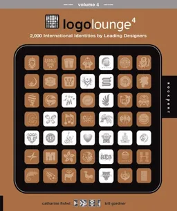 LogoLounge 4: 2000 International Identities by Leading Designers (v. 4)