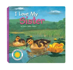 Smithsonian I Love My Board Books: I Love MY Sister