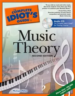 The Complete Idiot's Guide to Music Theory, 2nd Edition