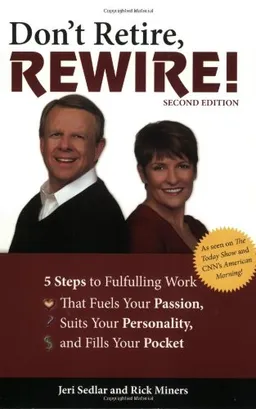 Don't Retire,REWIRE!, 2E