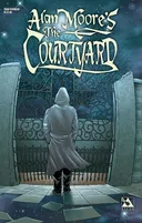 Alan Moore's The Courtyard (Color Edition)
