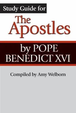 Study Guide for the Apostles by Pope Benedict XVI
