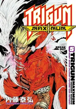 עטיפת הספר Trigun Maximum Volume 5: Break Out (Trigun Maximum (Graphic Novels)) מאת Yasuhiro Nightow