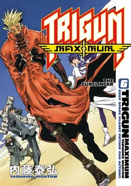 Trigun Maximum Volume 6: The Gunslinger (Trigun Maximum (Graphic Novels)) (v. 6)