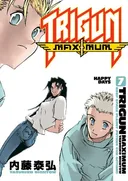 Trigun Maximum Volume 7: Happy Days (Trigun Maximum (Graphic Novels)) (Trigun Maximum, Vol. 7) (v. 7)