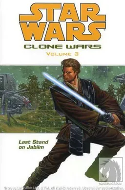 Last Stand on Jabiim (Star Wars: Clone Wars, Vol. 3)