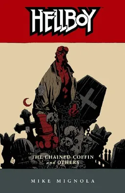 Hellboy, Vol. 3: The Chained Coffin and Others (v. 3)