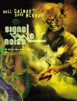 עטיפת הספר Signal to Noise New Edition מאת Neil Gaiman