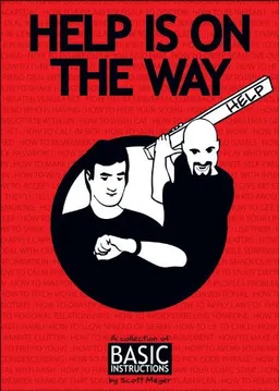 Help Is on the Way: A Collection of Basic Instructions