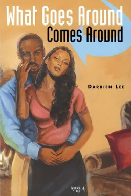 עטיפת הספר What Goes Around Comes Around מאת Darrien Lee