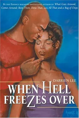 When Hell Freezes Over: A Novel