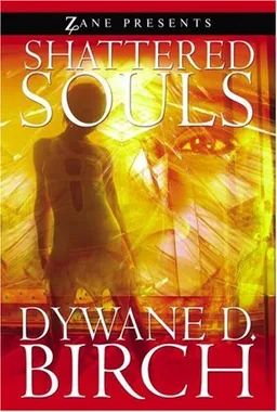 עטיפת הספר Shattered Souls מאת Dywane Birch