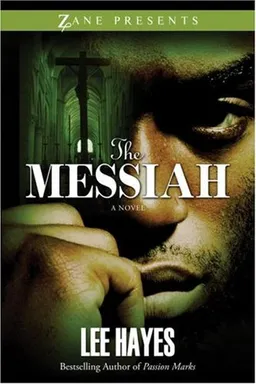 עטיפת הספר The Messiah (Zane Presents) מאת Lee A Hayes