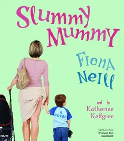 עטיפת הספר Slummy Mummy מאת Fiona Neill