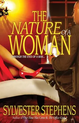 עטיפת הספר The Nature of a Woman: A Novel מאת Sylvester Stephens