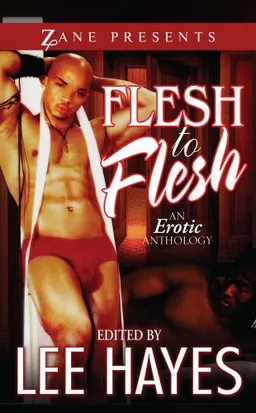 עטיפת הספר Flesh to Flesh (Zane Presents) מאת Lee A Hayes