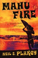 Mahu Fire: A Hawaiian Mystery