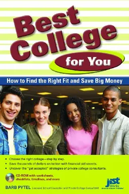 עטיפת הספר Best College for You: How to Find the Right Fit and Save Big Money מאת Barb Pytel
