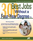 300 Best Jobs Without a Four-Year Degree (300 Best Jobs Without a Four Year Degree)