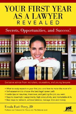 עטיפת הספר Your First Year as a Lawyer Revealed: Secrets, Opportunities, and Success! מאת Ursula Furi-Perry
