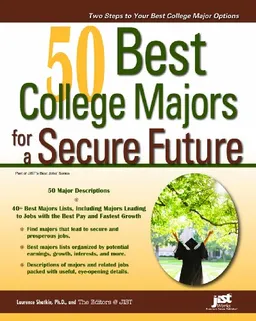 עטיפת הספר 50 Best College Majors for a Secure Future (Jist's Best Jobs) מאת Laurence Shatkin Ph.D.