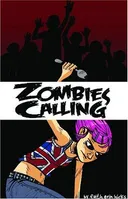 Zombies Calling