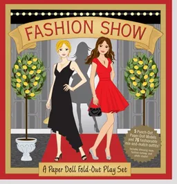 Fashion Show (A Paper Doll Fold-out Play Set) (Activity Book)