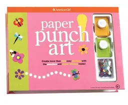 Paper Punch Art: Create More Than 200 Easy Designs With the Punches And Paper Shapes Inside! (American Girl Library)