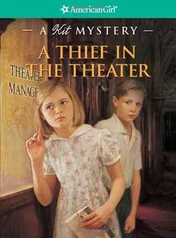 A Thief in the Theater: A Kit Mystery (American Girl Mysteries)