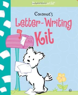 Coconut's Letter Writing Kit: How to Write Great Letters and Decorate Them, Too! (American Girl)