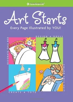 Art Starts: Every Page Illustrated by You! (American Girl)