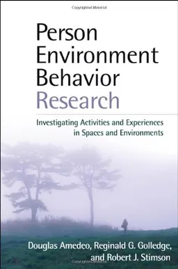 עטיפת הספר Person-Environment-Behavior Research: Investigating Activities and Experiences in Spaces and Environments מאת Douglas Amedeo PhD