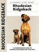 Rhodesian Ridgeback (Comprehensive Owner's Guide)