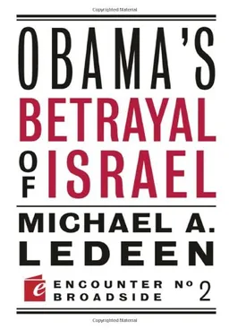 עטיפת הספר Obama's Betrayal of Israel (Encounter Broadsides) מאת Michael Ledeen