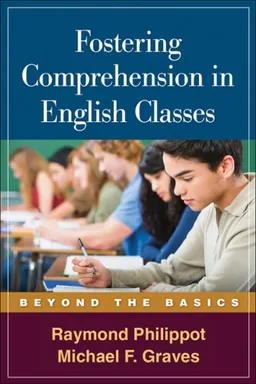 Fostering Comprehension in English Classes: Beyond the Basics (Solving Problems in the Teaching of Literacy)