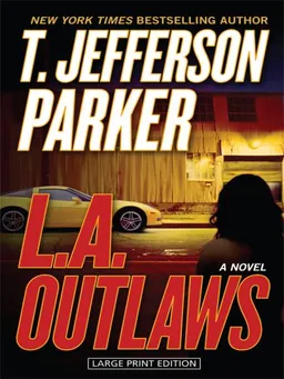עטיפת הספר L.A. Outlaws (Large Print Thriller) מאת T. Jefferson Parker