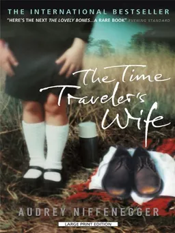 The Time Traveler's Wife (Large Print Press)