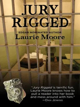 עטיפת הספר Jury Rigged (Five Star Mystery Series) מאת Laurie Moore