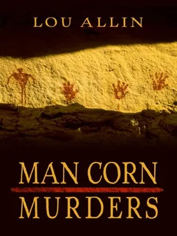 עטיפת הספר Man Corn Murders (Five Star Mystery Series) מאת Lou Allin