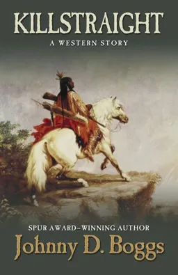 Killstraight: A Western Story (Five Star Western Series)