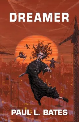 עטיפת הספר Dreamer (Five Star Science Fiction and Fantasy Series) מאת Paul L. Bates