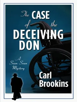 עטיפת הספר The Case of the Deceiving Don: A Sean Sean Mystery (Five Star Mystery Series) מאת Carl Brookins